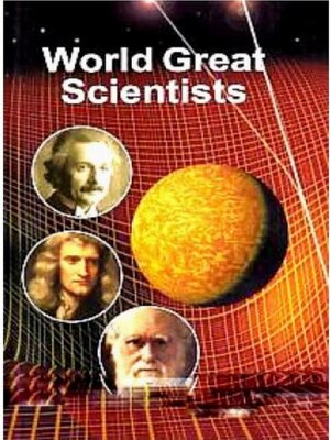 cover image of World Great Scientists